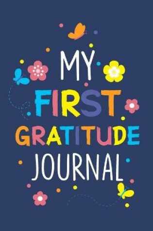 Cover of My First Gratitude Journal