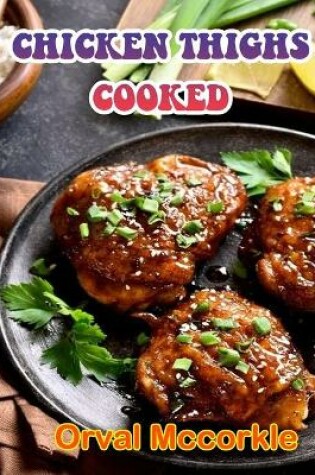 Cover of Chicken Thighs Cooked