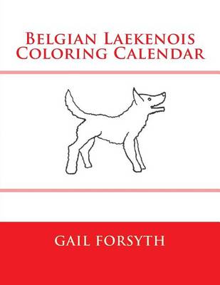 Book cover for Belgian Laekenois Coloring Calendar