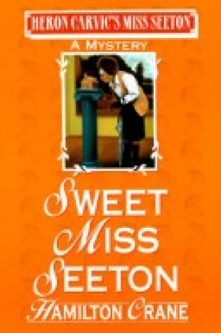 Cover of Sweet Miss Seeton Hc