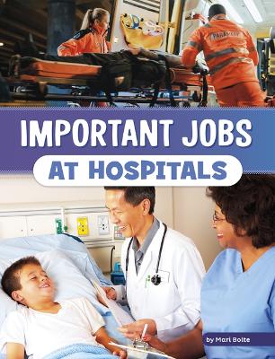 Cover of Important Jobs at Hospitals