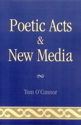 Book cover for Poetic Acts & New Media