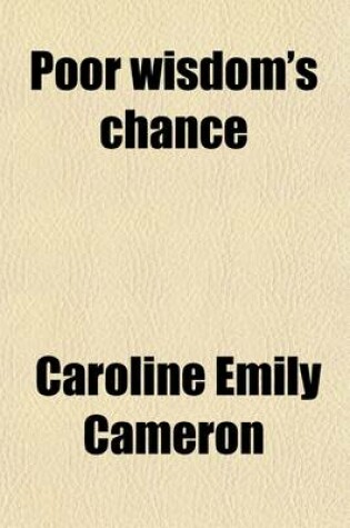 Cover of Poor Wisdom's Chance; A Novel