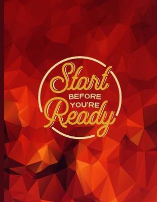 Book cover for Start Before You're Ready