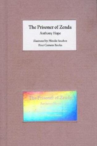 Cover of The Prisoner of Zenda - Illustrated by Mireille Fauchon. Four Corners Familiars 7