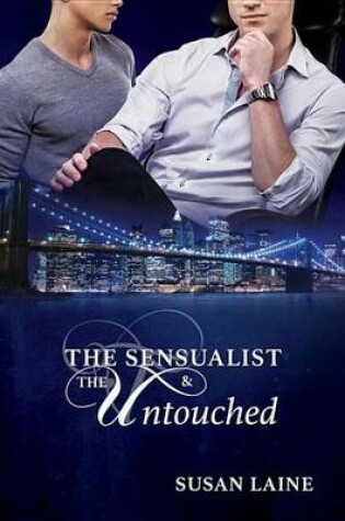 Cover of The Sensualist & the Untouched