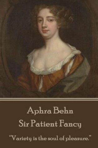 Cover of Aphra Behn - Sir Patient Fancy