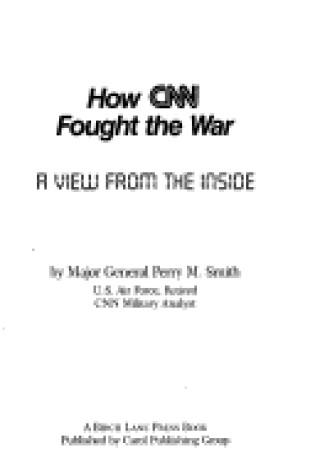 Cover of How CNN Fought the War