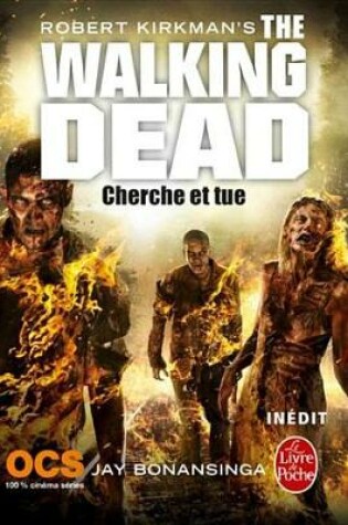 Cover of Cherche Et Tue (the Walking Dead, Tome 7)