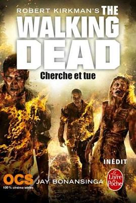 Book cover for Cherche Et Tue (the Walking Dead, Tome 7)