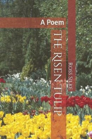 Cover of The Risen Tulip