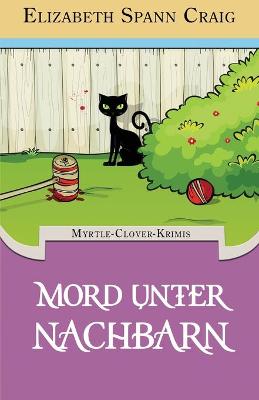 Book cover for Mord unter Nachbarn