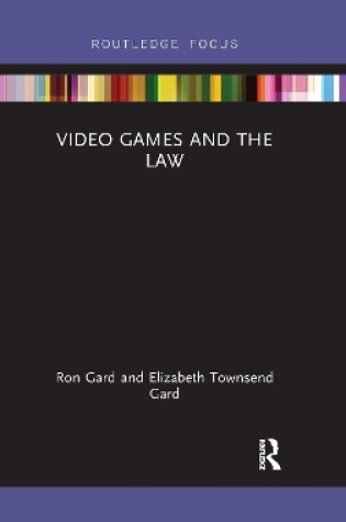 Cover of Video Games and the Law