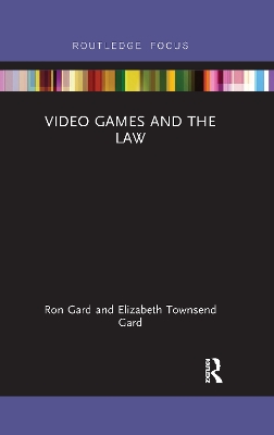 Book cover for Video Games and the Law