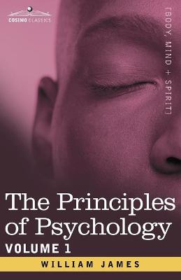 Book cover for The Principles of Psychology, Vol.1