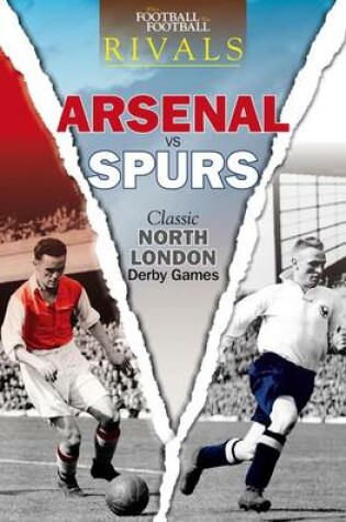 Cover of Rivals: Classic North London Derby Games