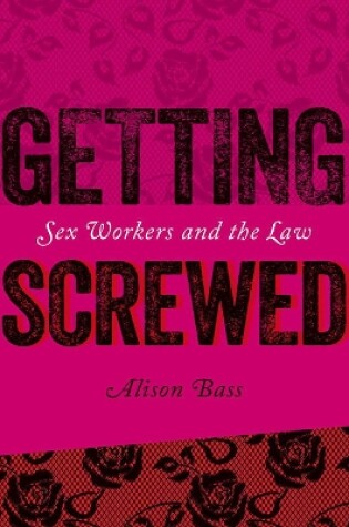 Cover of Getting Screwed