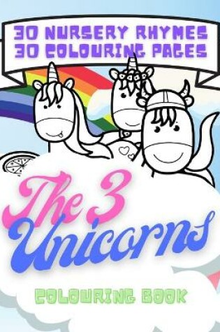 Cover of The 3 Unicorns - Colouring Book