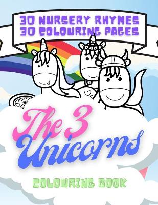 Book cover for The 3 Unicorns - Colouring Book