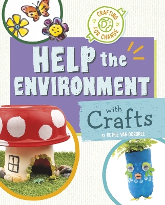 Book cover for Help the Environment with Crafts