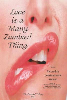 Book cover for Love is a Many Zombied Thing