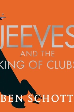 Jeeves and the King of Clubs