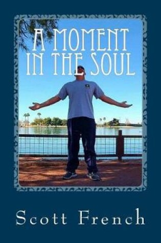 Cover of A Moment in the Soul