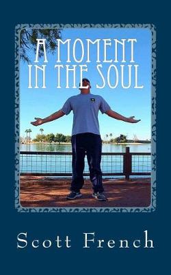 Book cover for A Moment in the Soul