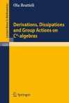 Book cover for Derivations, Dissipations and Group Actions on C*-algebras