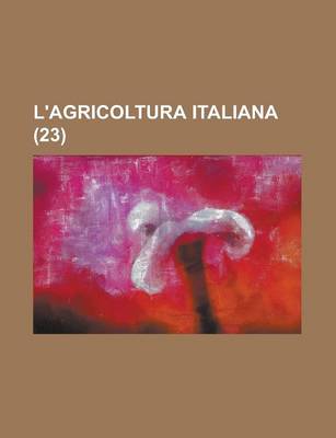 Book cover for L'Agricoltura Italiana (23 )