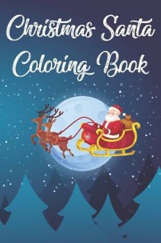 Cover of Christmas Santa Coloring Book