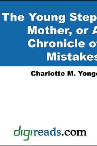 Cover of The Young Step-Mother, or a Chronicle of Mistakes