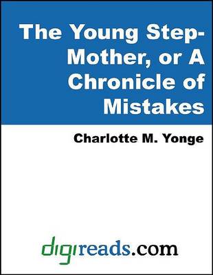 Book cover for The Young Step-Mother, or a Chronicle of Mistakes