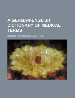Book cover for A German-English Dictionary of Medical Terms