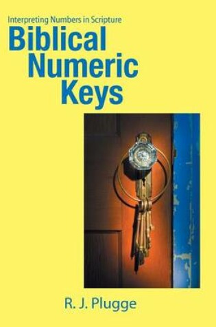 Cover of Biblical Numeric Keys