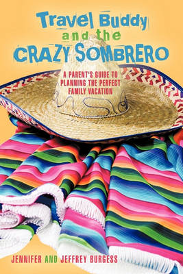 Book cover for Travel Buddy and the Crazy Sombrero