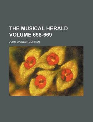 Book cover for The Musical Herald Volume 658-669