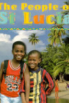 Book cover for The People Of St Lucia