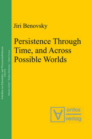 Cover of Persistence Through Time, and Across Possible Worlds