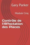 Book cover for Contrôle de l'Affectation des Places