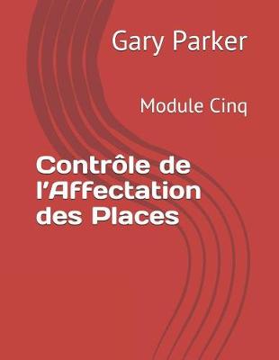 Book cover for Contrôle de l'Affectation des Places