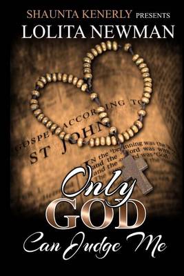 Book cover for Only God Can Judge Me