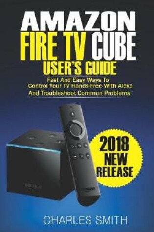 Cover of Amazon Fire TV Cube User's Guide