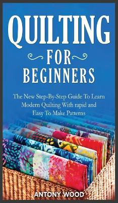 Book cover for Quilting for Beginners