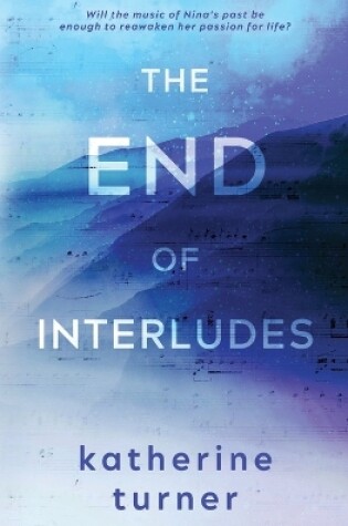 Cover of The End of Interludes