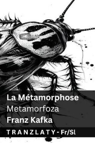 Cover of La Métamorphose / Metamorfoza