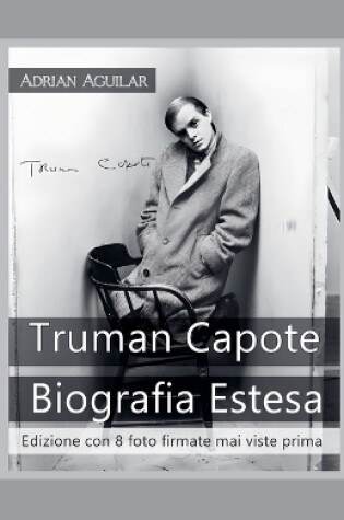 Cover of Truman Capote Biografia Estesa