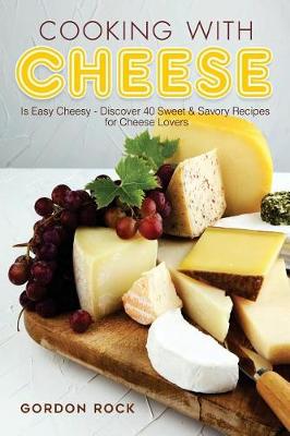 Book cover for Cooking with Cheese