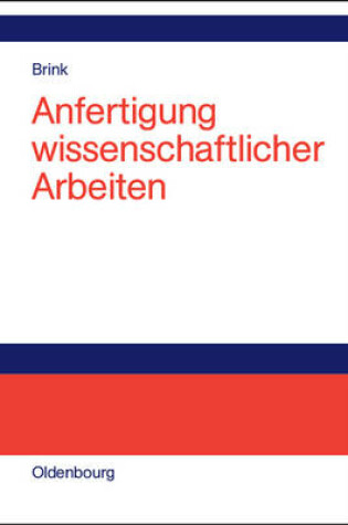 Cover of Anfertigung Wissenschaftlicher Arbeiten