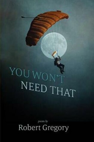 Cover of You Won't Need That